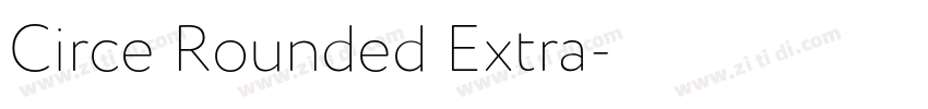 Circe Rounded Extra字体转换
